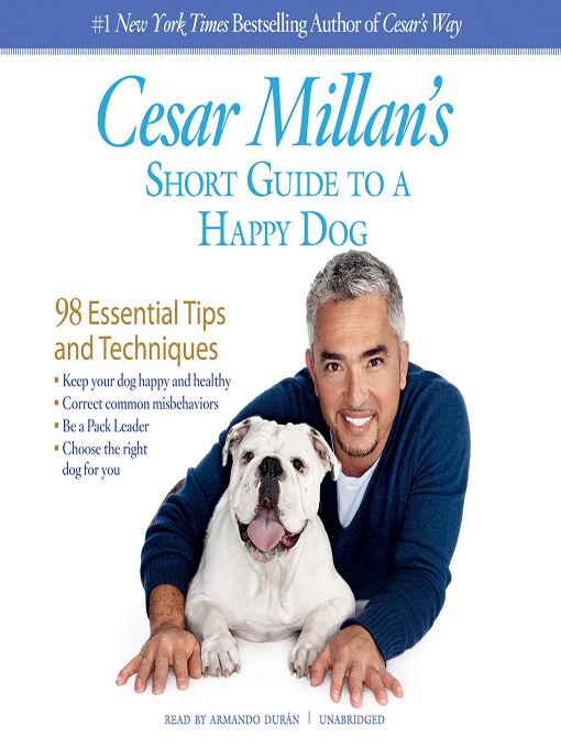 Couverture de Cesar Millan's Short Guide to a Happy Dog